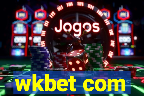 wkbet com